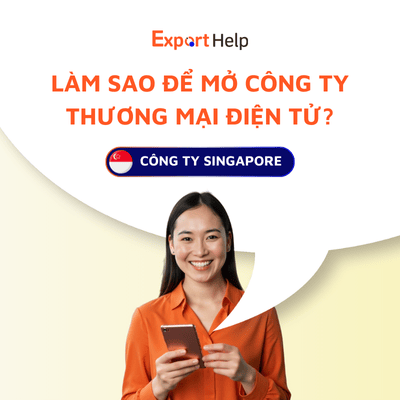 Cách mở công ty thương mại điện tử tại Singapore hiệu quả