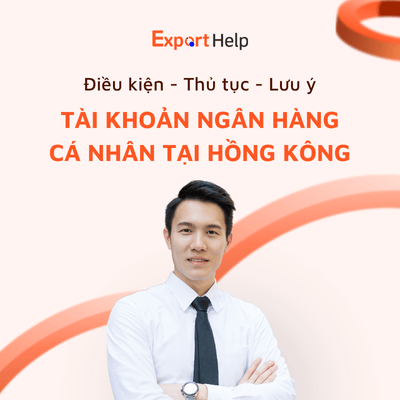 Hướng dẫn mở tài khoản ngân hàng cá nhân tại Hồng Kông 